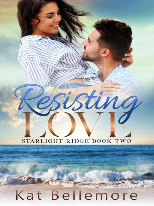 Title details for Resisting Love by Kat Bellemore - Available